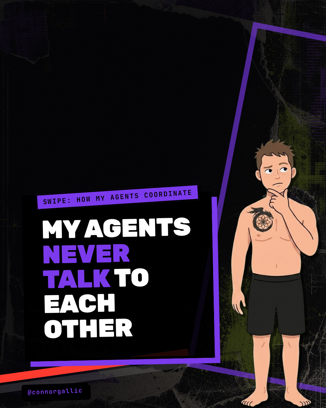 Connor mascot thinks beside the headline My agents never talk to each other.